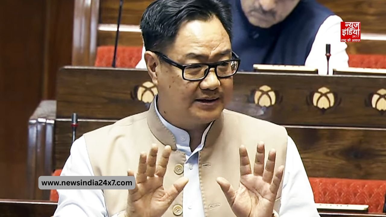 संसदीय कार्य मंत्री किरेन रिजिजू
