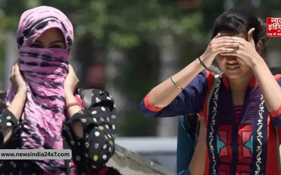 तप रहा उत्तर भारत, 45 डिग्री का कहर! उधर असम में बारिश का रेड सिग्नल